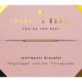 Load image into Gallery viewer, Sentiments Bracelet - Thanks A Bunch
